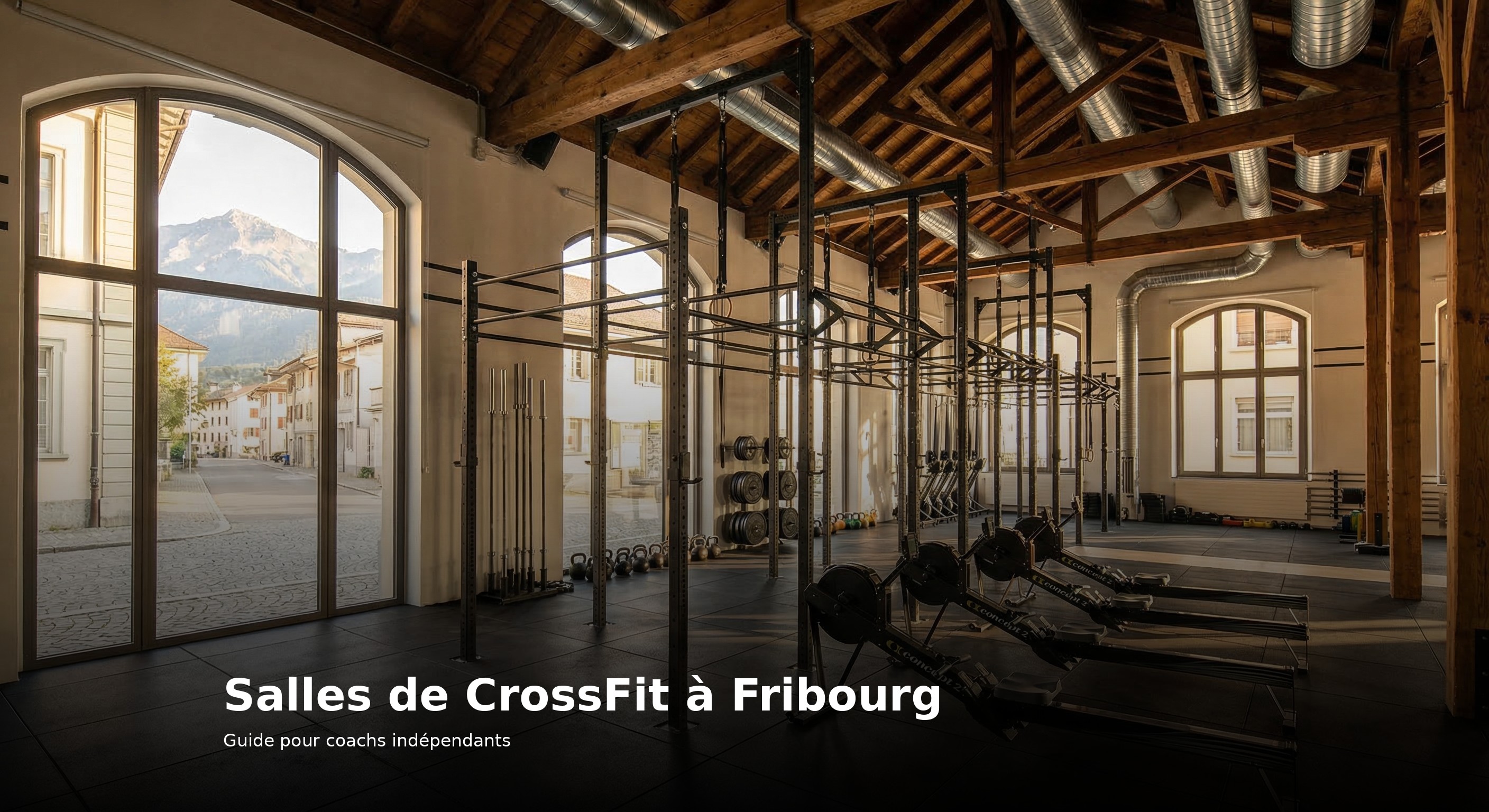 Les meilleures salles de CrossFit à Fribourg pour coachs indépendants